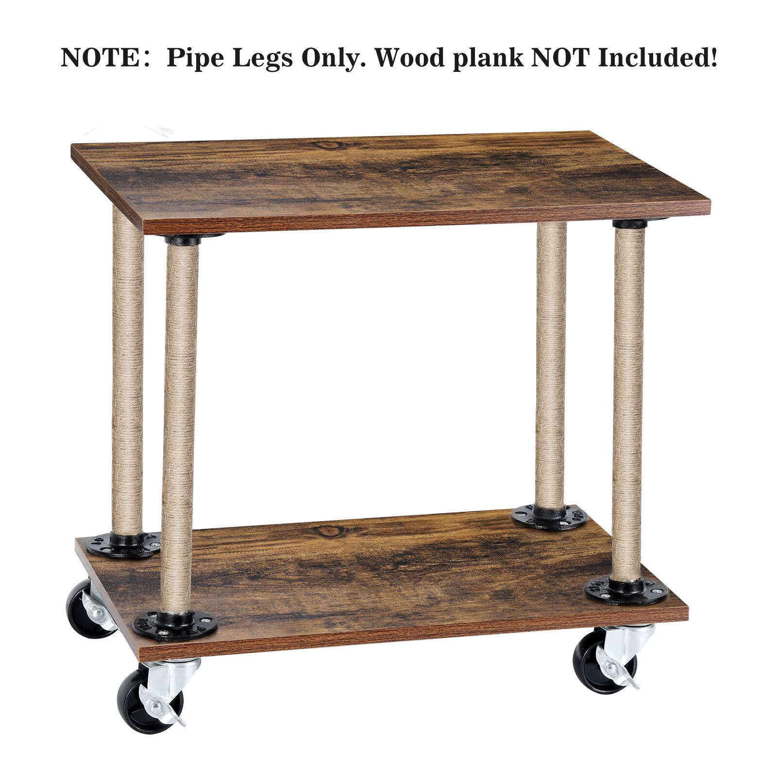 NOTE: Pipe Legs Only. Wood plank NOT Included!