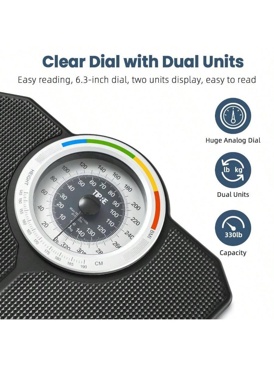 Clear Dial with Dual Units  
Easy reading, 6.3-inch dial, two units display, easy to read  

Huge Analog Dial  

Dual Units  

Capacity: 330lb