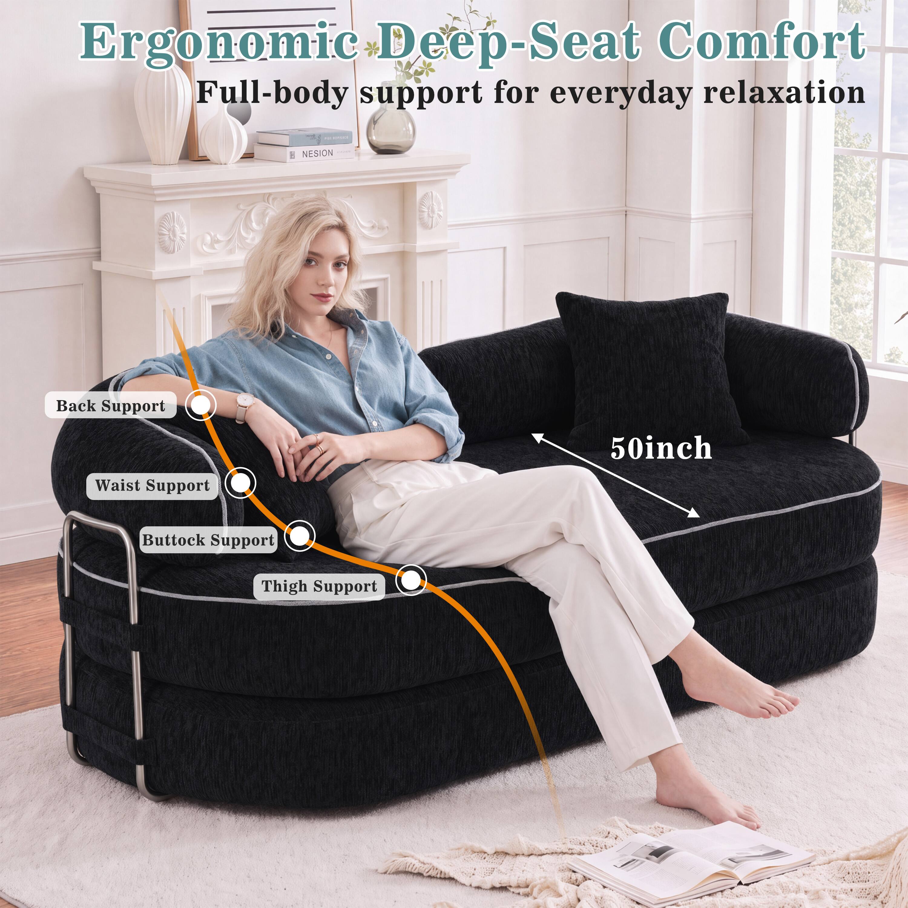 Ergonomic Deep-Seat Comfort  
Full-body support for everyday relaxation  
- NESION Back Support  
- Waist Support  
- 50inch Buttock Support  
- Thigh Support