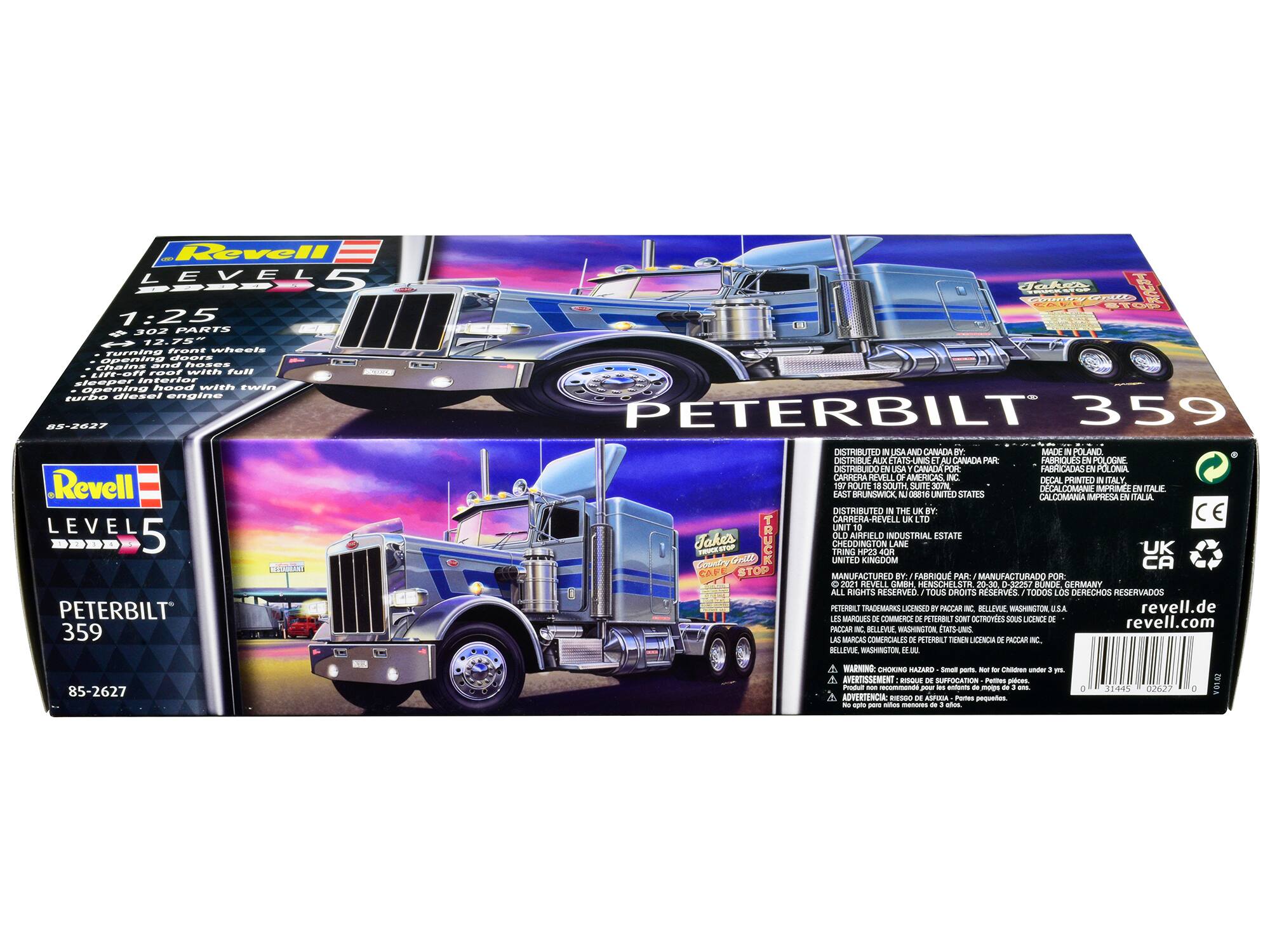 LEVEL 5  
1:25  
302 PARTS  
Turning front wheels  
Doors  
Chains and hoses  
Lift-off roof with full sleeper  
Interior  
Opening hood with twin turbo diesel engine  

PETERBILT 359  

DISTRIBUTED IN THE USA AND CANADA BY:  
LISA AND CANADA INC.  
MADE IN POLAND  
DISTRIBUÍDO NO CANADÁ POR:  
FARSOLIES FM  
DISTRIBUÍDO NO CANADÁ POR:  
ALIX ALI CANADA  
DECAL PRINTED IN ITALY  
DECALCOMANIE IMPRIMEE EN ITALIE  
FAST BRUNSWICK NJ  
UNITED STATES  
CALCOMANIA IMPRESA EN ITALIA  

DISTRIBUTED IN THE UK BY:  
CARRERA-HEY UK  
UNIT 10 OLD AIRFIELD INDUSTRIAL ESTATE  
CHEDDINGTON LANE  
MP23 40R  
UNITED KINGDOM  

MANUFACTURED BY:  
FABRIQUE PAR:  
MANUFACTURADO POR  
REVELL GMBH,  
MENSCHEL 20-30  
BONN G