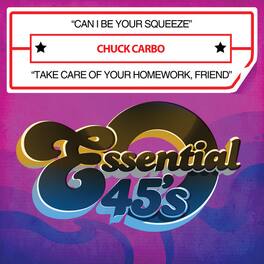 Chuck Carbo - Can I Be Your Squeeze / Take Care of Your Homework - CD5 MAXI-SINGLE