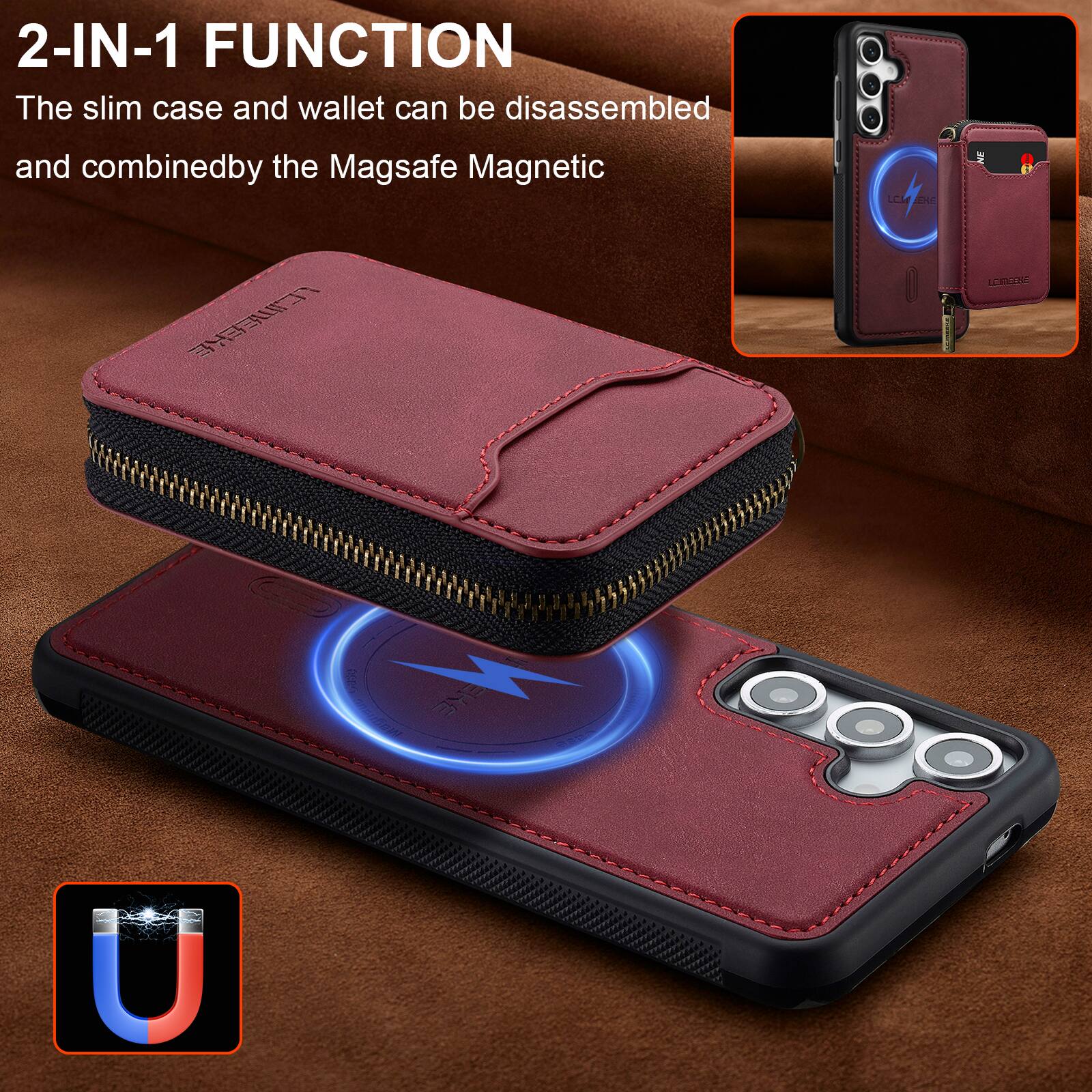 2-IN-1 FUNCTION  
The slim case and wallet can be disassembled and combined by the Magsafe Magnetic