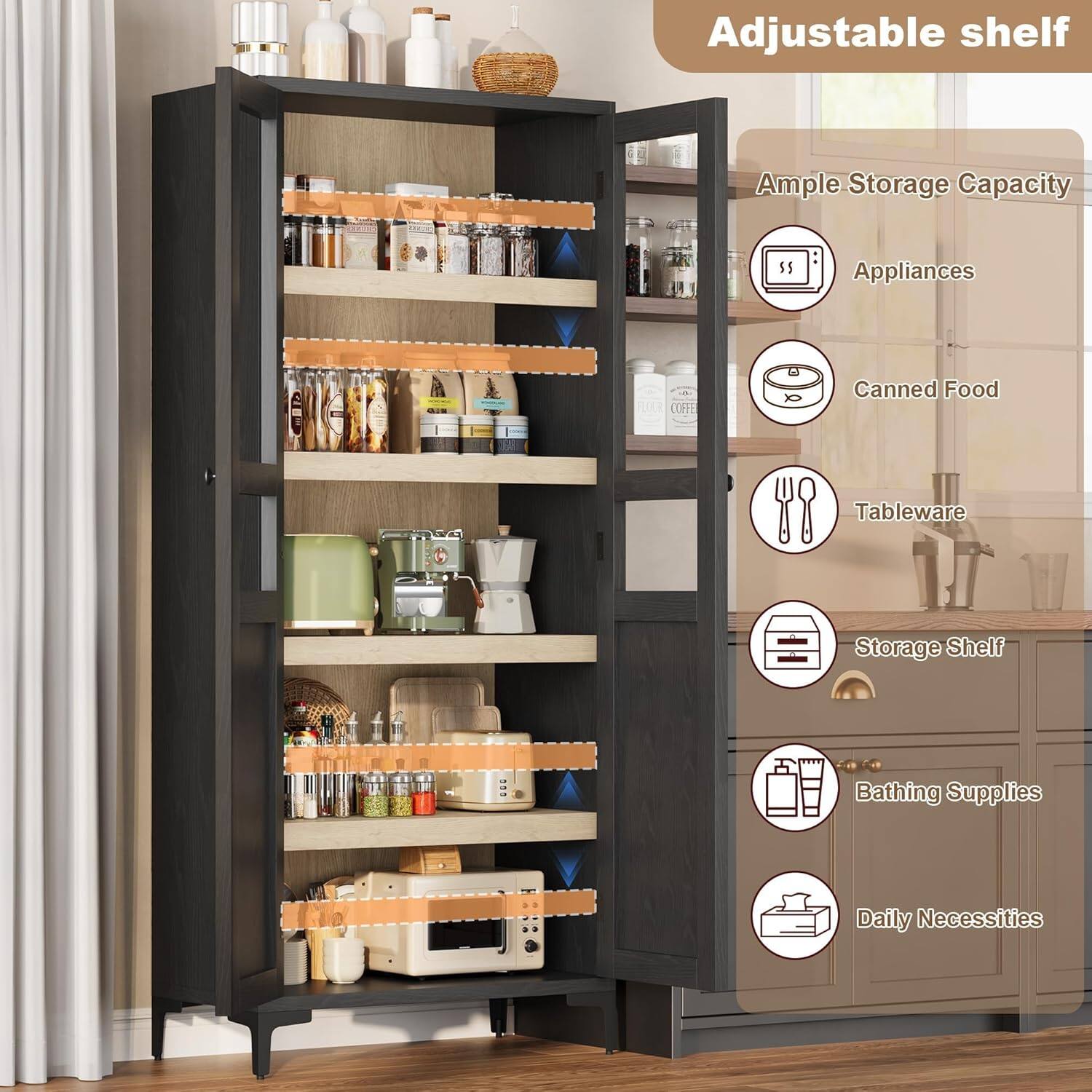 Adjustable shelf  
Ample Storage Capacity  
Appliances  
Canned Food  
Tableware  
Storage Shelf  
Bathing Supplies  
Daily Necessities