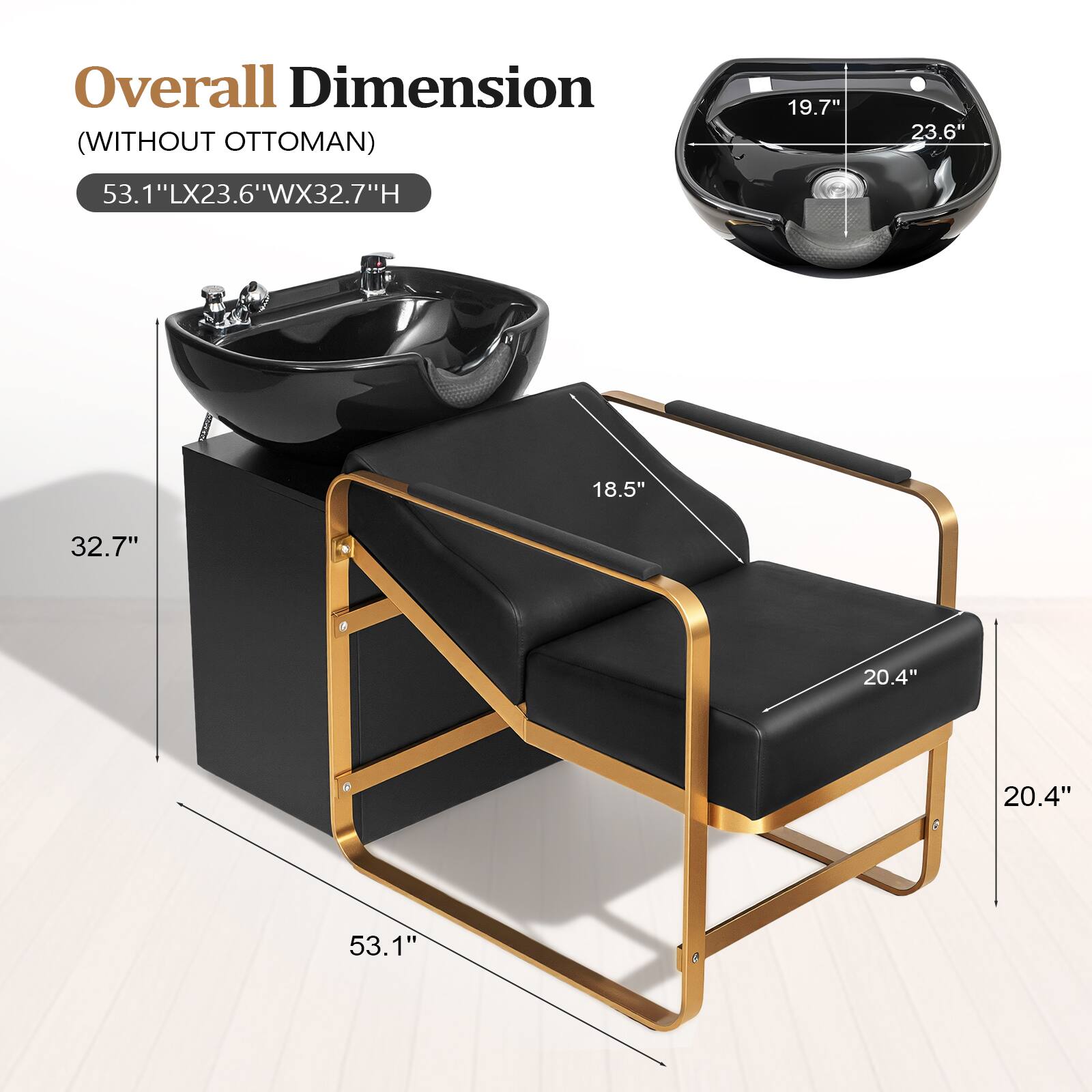 Overall Dimension (WITHOUT OTTOMAN)  
53.1"LX23.6"WX32.7"H  

19.7"  
23.6"  
18.5"  
32.7"  
20.4"  
20.4"  
53.1"