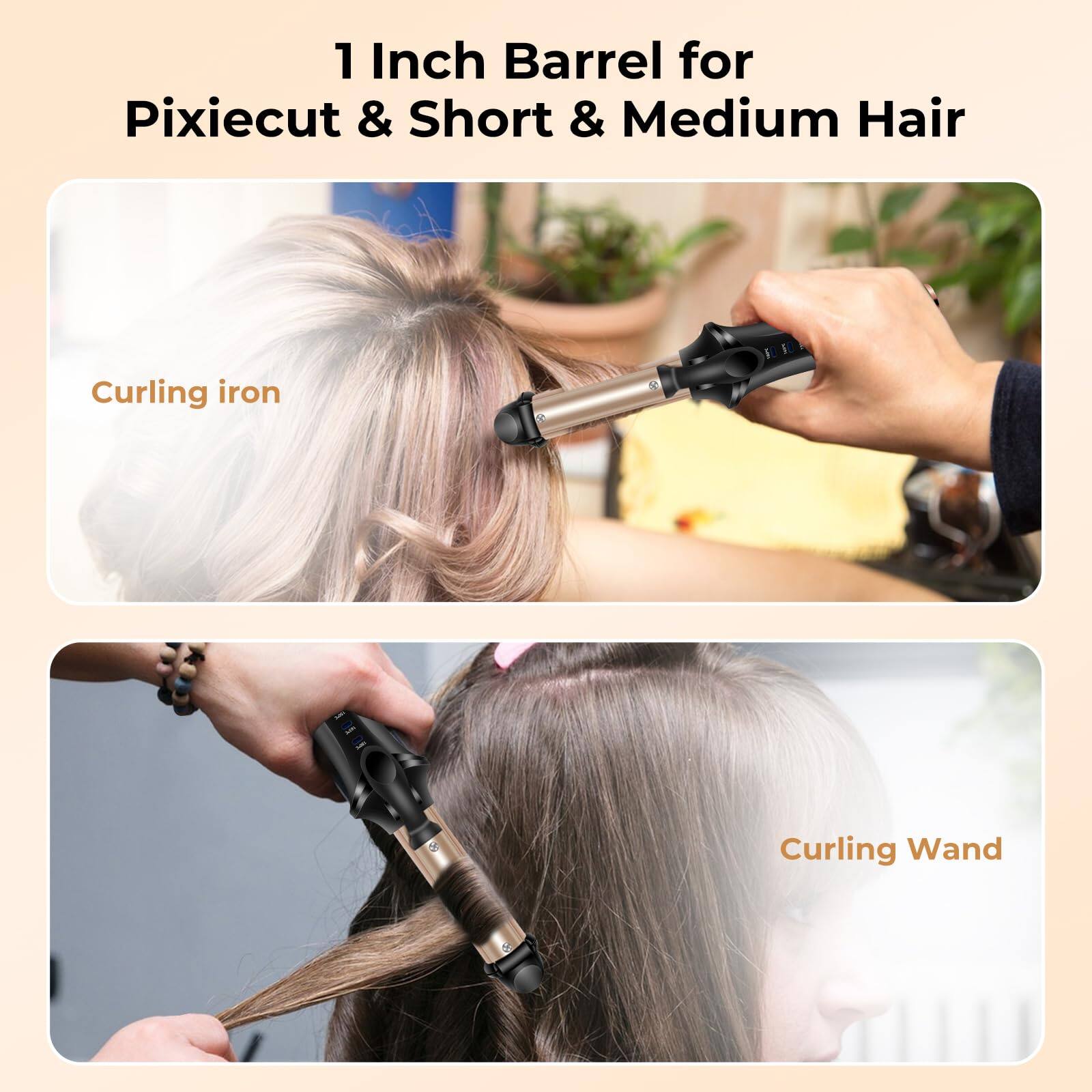 1 Inch Barrel for Pixiecut & Short & Medium Hair

Curling iron

Curling Wand