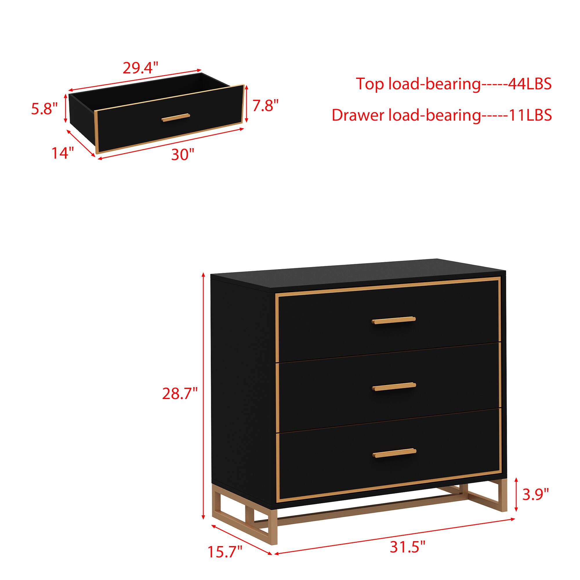 Top load-bearing- 44LBS
Drawer load-bearing- 11LBS
5.8" 29.4" 7.8"
14" 30"
28.7" 3.9" 15.7" 31.5"