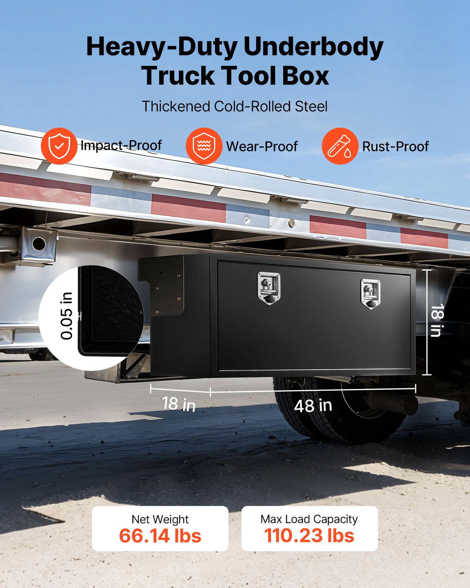 Heavy-Duty Underbody Truck Tool Box  
Thickened Cold-Rolled Steel  
Impact-Proof  
Wear-Proof  
Rust-Proof  

0.05 in  
18 in  
18 in  
48 in  

Net Weight: 66.14 lbs  
Max Load Capacity: 110.23 lbs