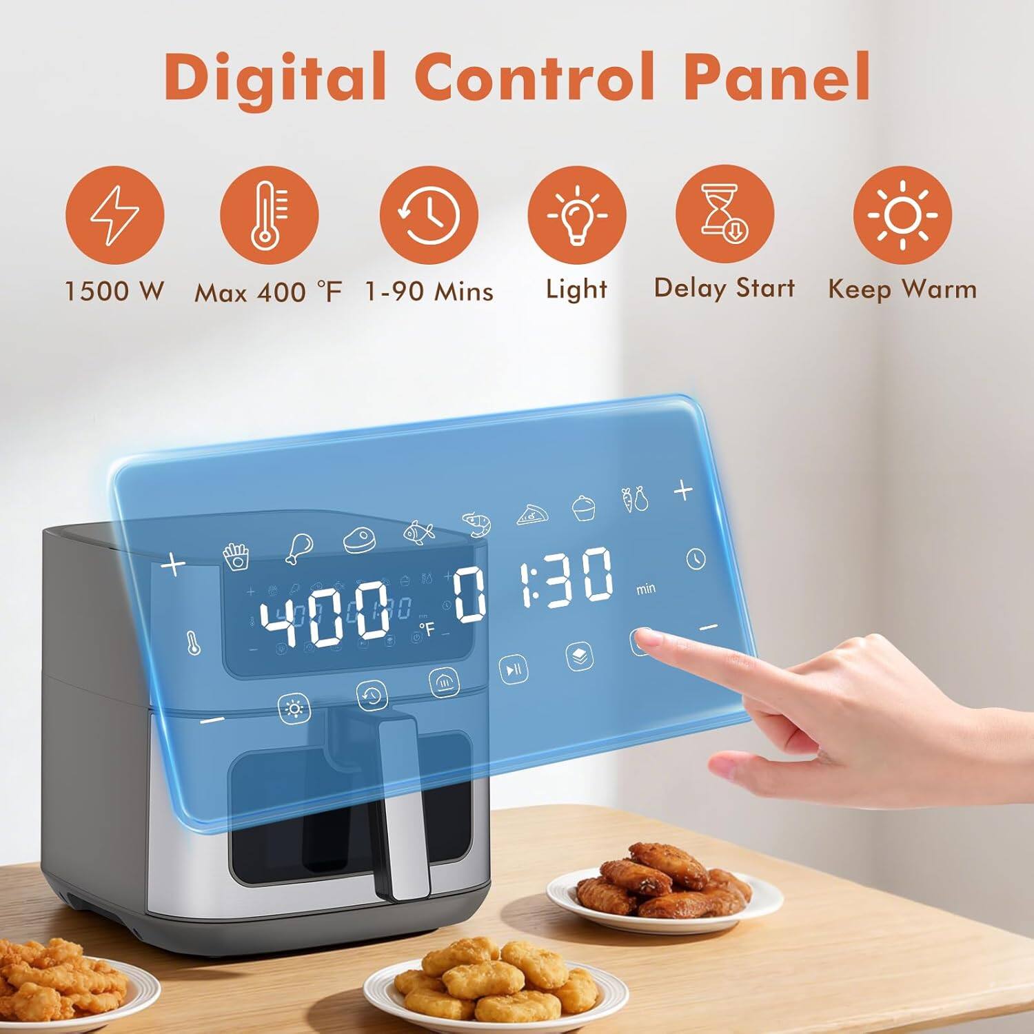 Digital Control Panel  
1500 W  
Max 400 °F  
1-90 Mins  
Light  
Delay Start  
Keep Warm