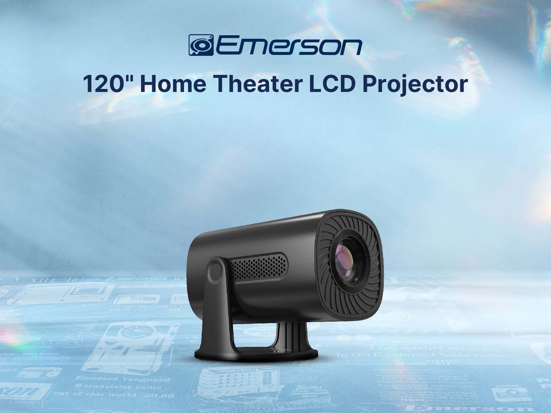 Emerson 120" Home Theater LCD Projector
Emerson Vanguard 8-transistor radio
out of this world 29.88
full-Gdelity pealore in ON 1O compuet table nadio
COL ona 0 - - C - 5 Mtne  - Cdens sr   Pd 1A - | 1008 1 Lmerson