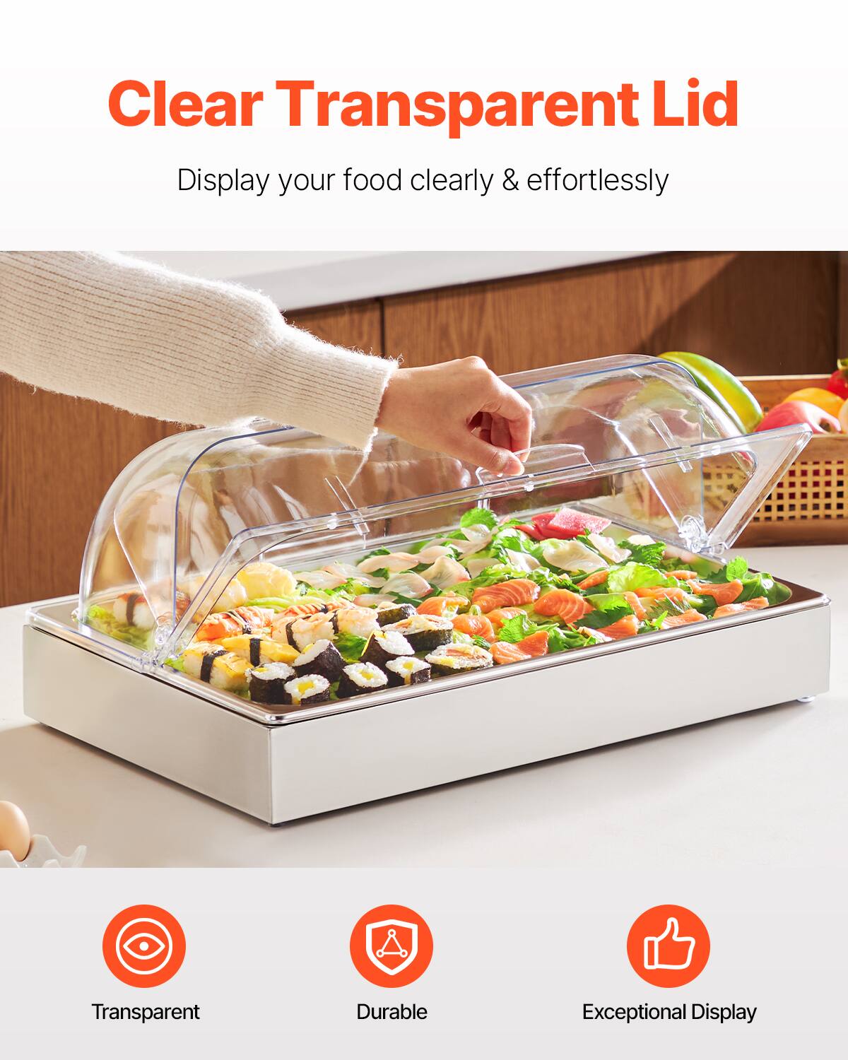 Clear Transparent Lid  
Display your food clearly & effortlessly  

Transparent  
Durable  
Exceptional Display