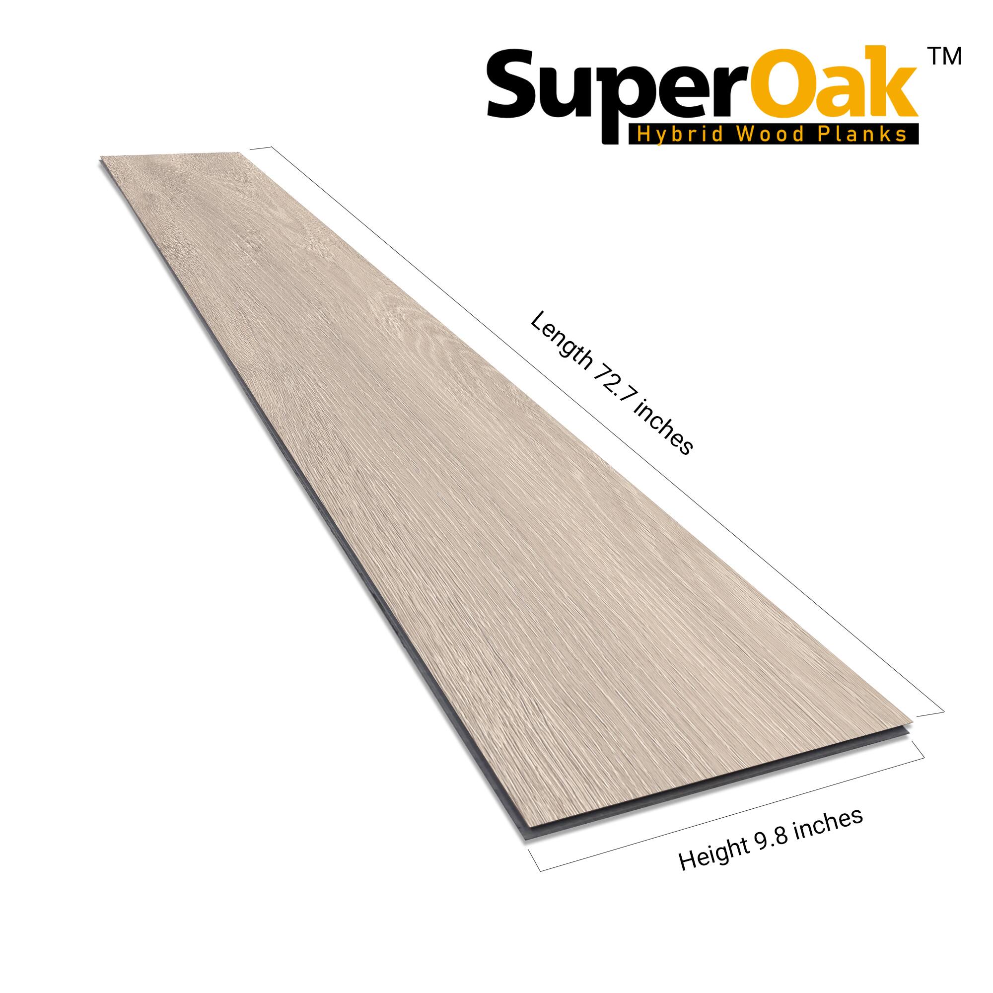 SuperOak Hybrid Wood Planks  
Length 72.7 inches  
Height 9.8 inches