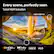 Every scene, perfectly seen
Total HDR Solution
Higher brightness
Clearer details
HDR C+
ADAPTIVE
Dolby VISION IQ
HDR 10
HLG