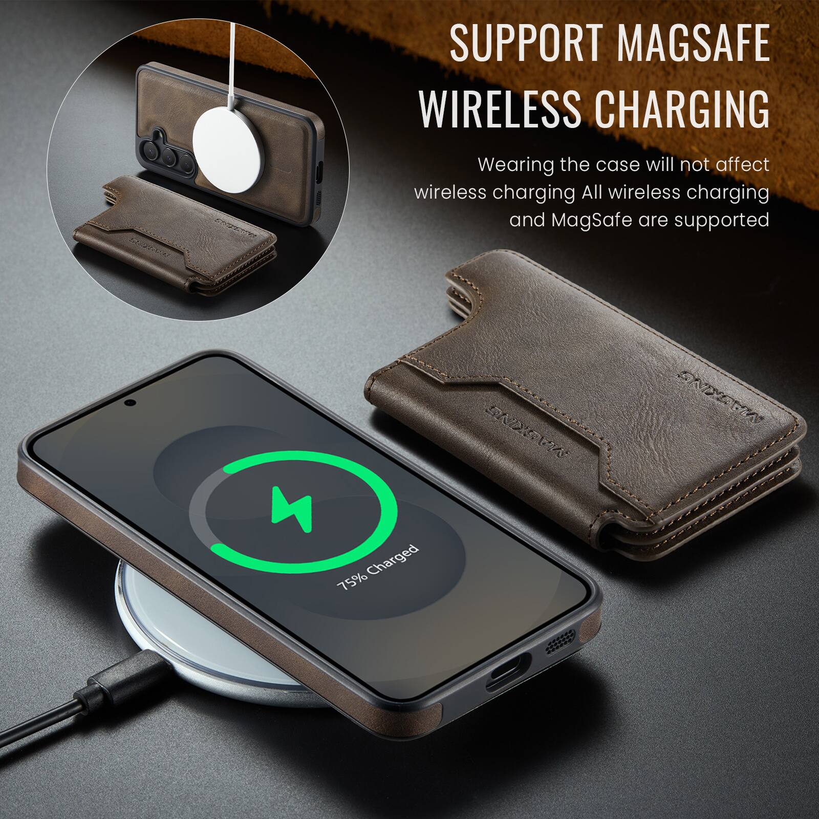 SUPPORT MAGSAFE WIRELESS CHARGING  
Wearing the case will not affect wireless charging. All wireless charging and MagSafe are supported.  
Charged 75%