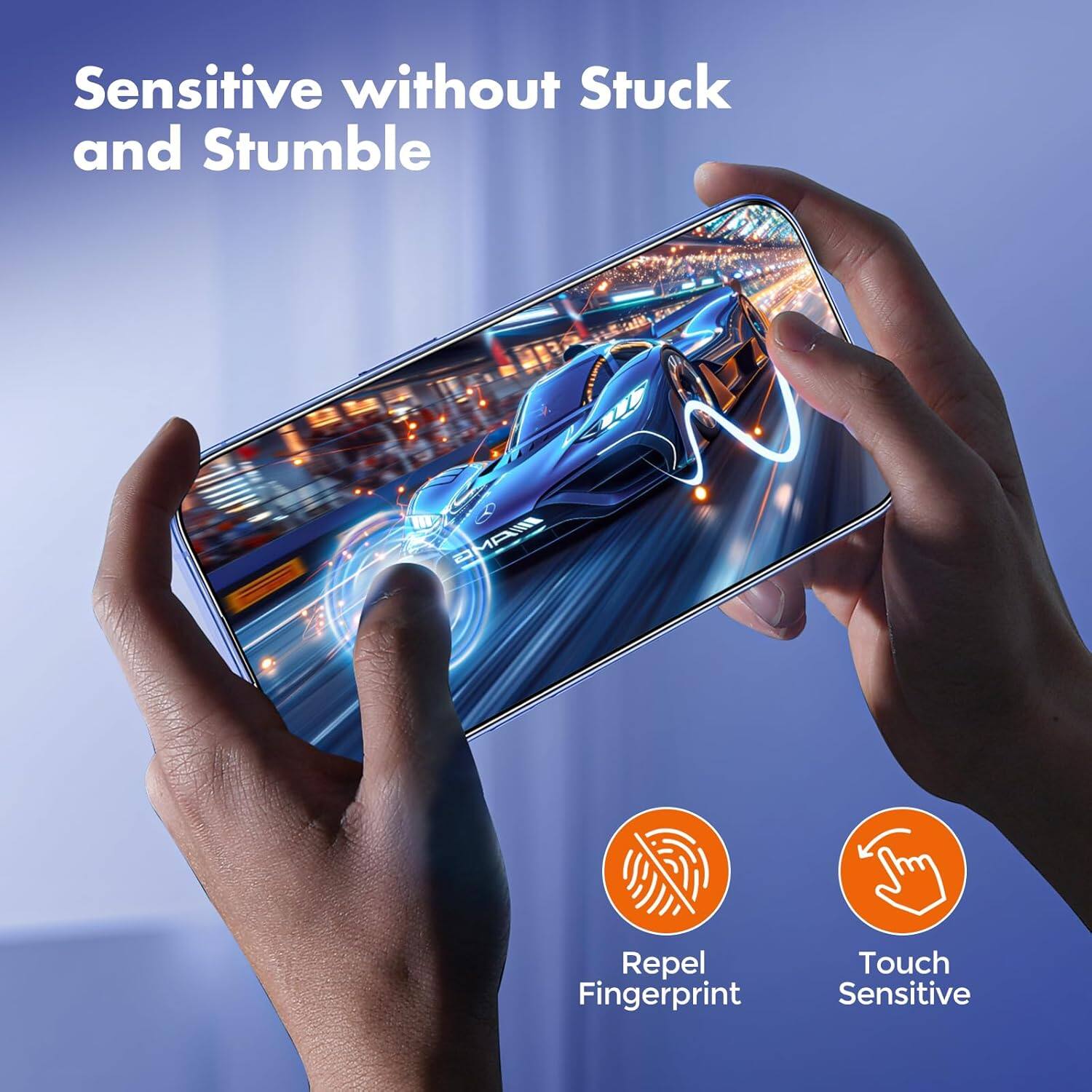 Sensitive without Stuck and Stumble

King IIIAMG

Repel Fingerprint

Touch Sensitive