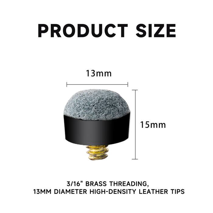 PRODUCT SIZE
13mm
15mm
3/16" BRASS THREADING, 13MM DIAMETER HIGH-DENSITY LEATHER TIPS