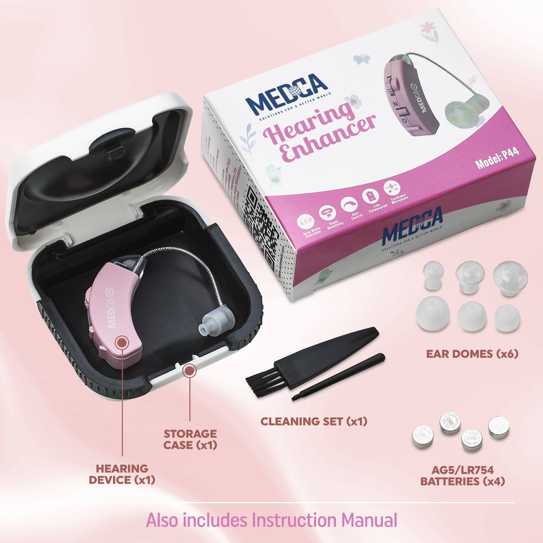 MEDCA Hearing Enhancer  
Model: P44  

- MEDCA Hearing Device (x1)  
- STORAGE CASE (x1)  
- CLEANING SET (x1)  
- EAR DOMES (x6)  
- AG5/LR754 BATTERIES (x4)  

Also includes Instruction Manual