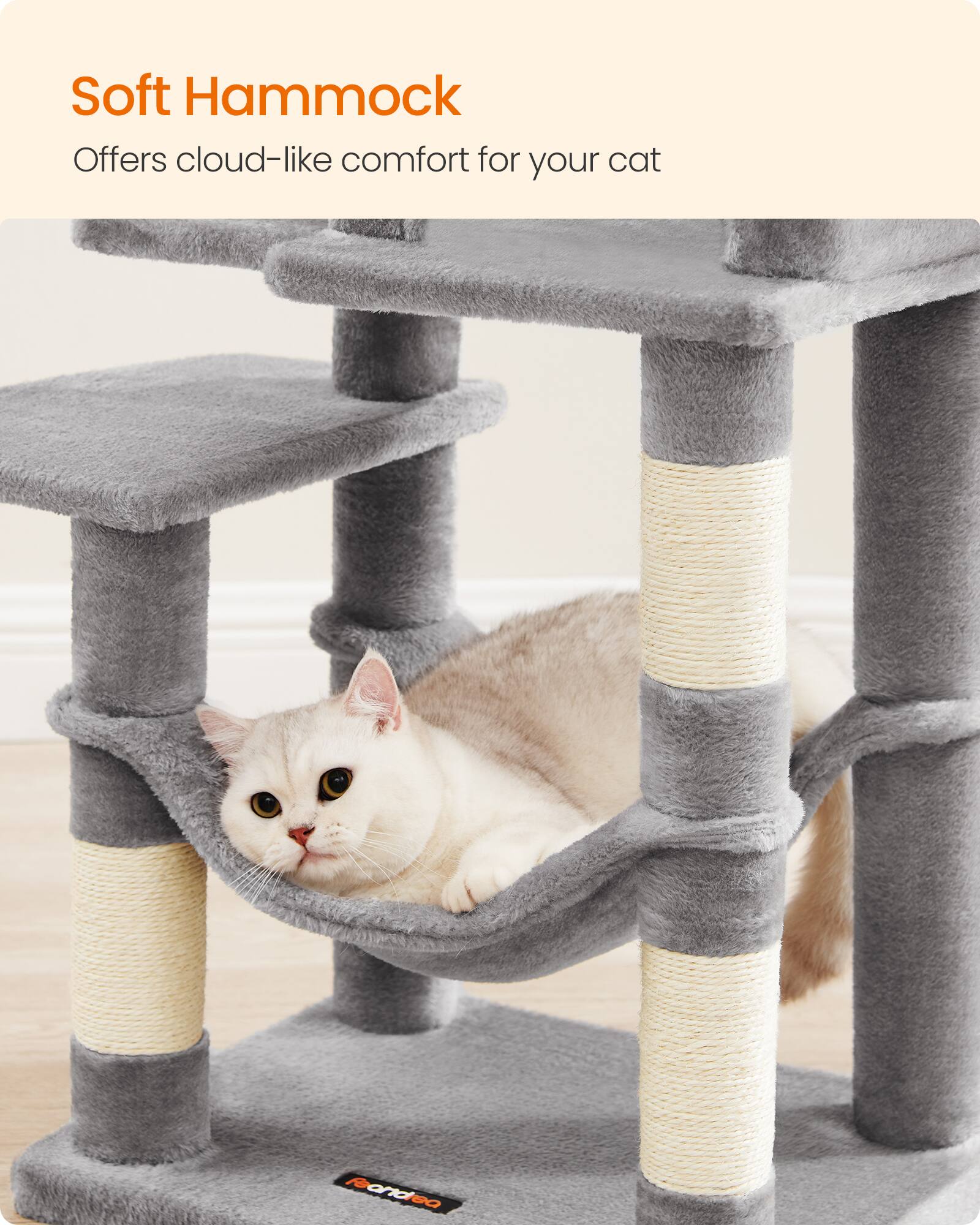Soft Hammock  
Offers cloud-like comfort for your cat