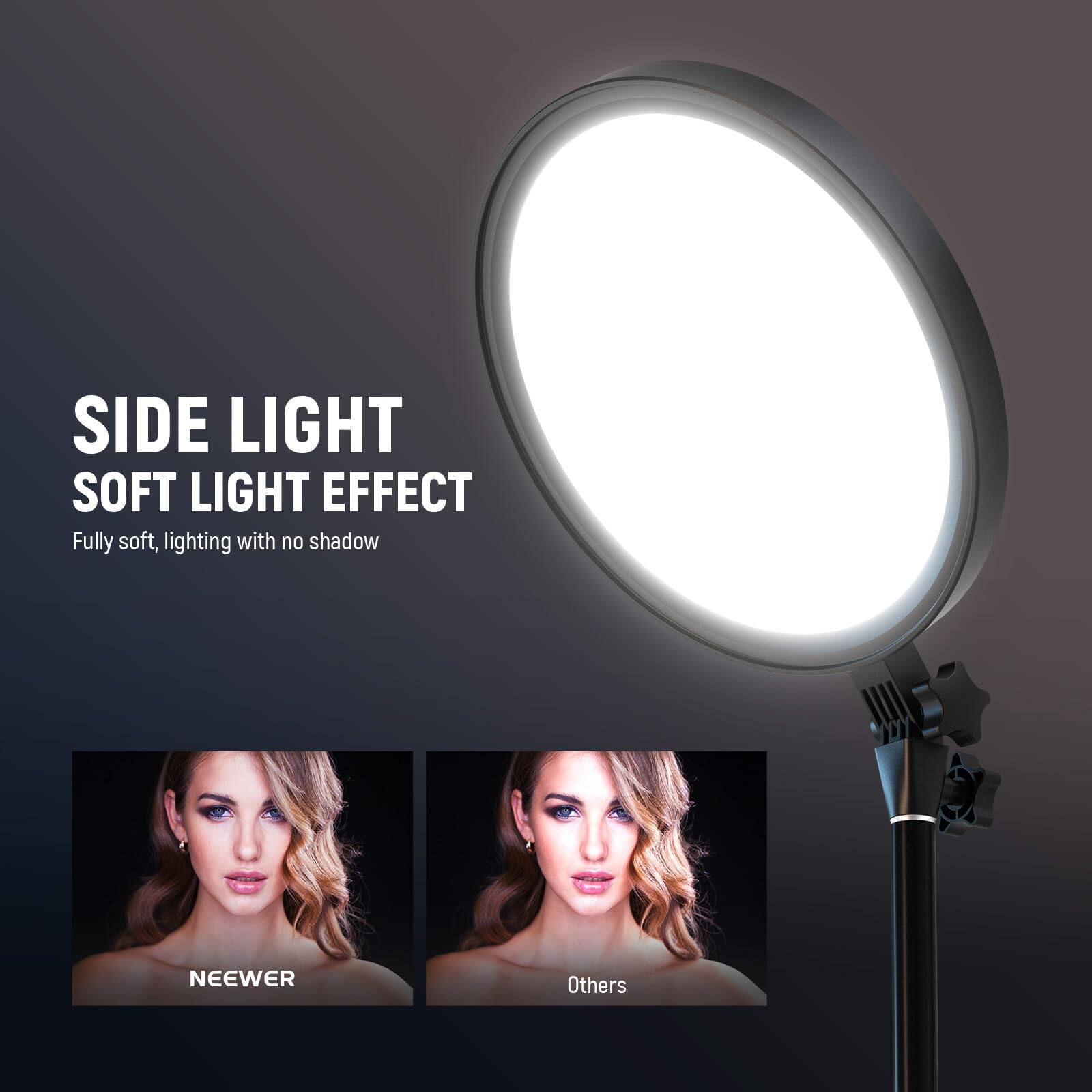 SIDE LIGHT  
SOFT LIGHT EFFECT  
Fully soft, lighting with no shadow  

NEEWER  
Others
