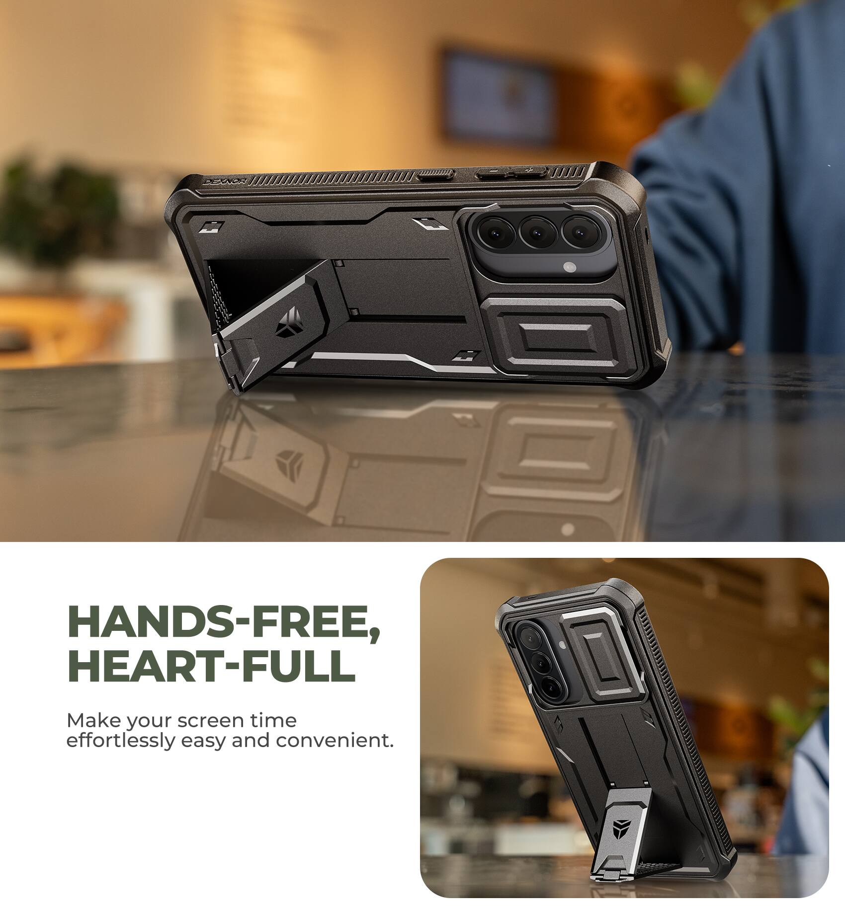 HANDS-FREE, HEART-FULL  
Make your screen time effortlessly easy and convenient.
