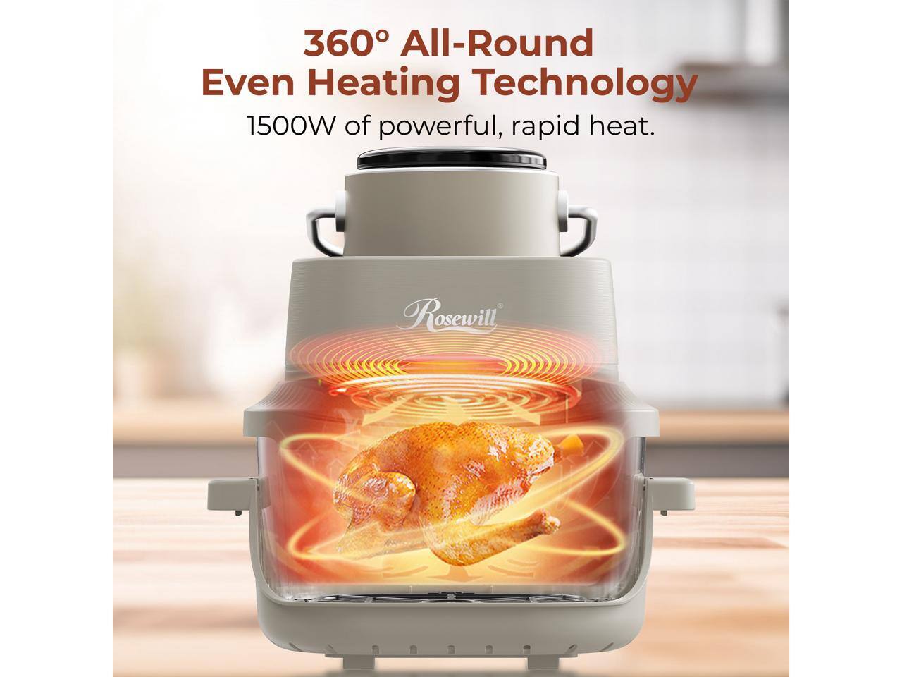 360° All-Round Even Heating Technology  
1500W of powerful, rapid heat.  
Rosewill
