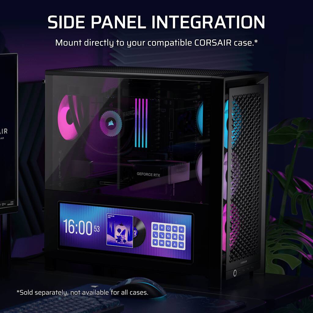 SIDE PANEL INTEGRATION  
Mount directly to your compatible CORSAIR case.*

CORSAIR  
GEFORCE RTX  
16:00 53

*Sold separately, not available for all cases.
