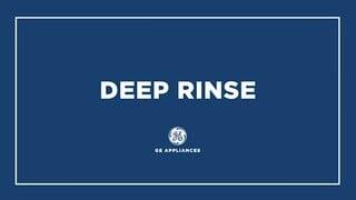 Deep Rinse Feature video 0 minutes 33 seconds