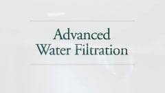 Advanced Water Filtration video 0 minutes 20 seconds