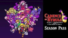Cadence of Hyrule: Crypt of the NecroDancer Featuring The Legend of Zelda Season Pass - Nintendo Switch, Nintendo Switch Lite [Digital]