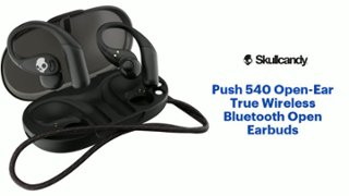Skullcandy Push 540 Open Ear True Wireless Bluetooth Open Earbuds