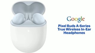 Google Pixel Buds A Series True Wireless In Ear Headphones