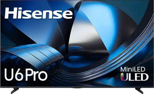Hisense  
U6 Pro  
MiniLED ULED