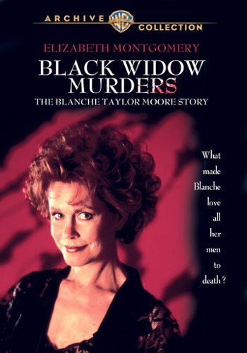 The Black Widow Murders: The Blanche Taylor Moore Story [1993]