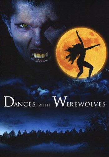 

Dances with Werewolves