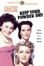 

Keep Your Powder Dry [1945]