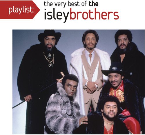  Playlist: The Very Best of the Isley Brothers [CD]