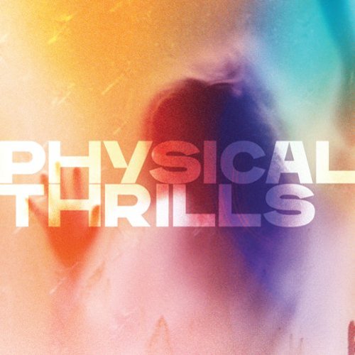 Physical Thrills [LP] - VINYL