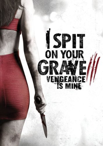  I Spit on Your Grave 3 [2015]