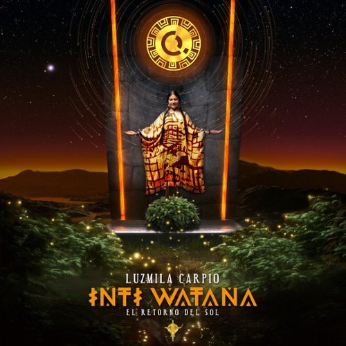 

Inti Watana: El Retorno del Sol [LP] - VINYL