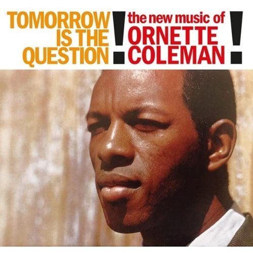 

Tomorrow Is the Question! [LP] - VINYL