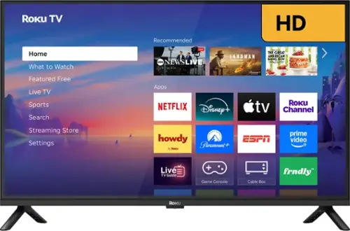 Roku TV

Recommended

Home
What to Watch
Featured Free
Live TV
Sports
Search
Streaming Store
Settings

Apps

NETFLIX
Disney+
Apple TV
Roku Channel
howdy
Paramount+
ESPN
prime video
Live TV Guide
Game Console
Cable Box
frndly TV