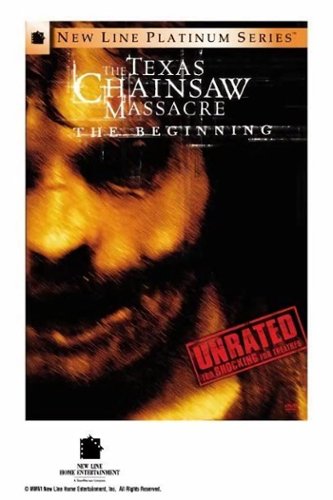  Texas Chainsaw Massacre: The Beginning (Unrated)