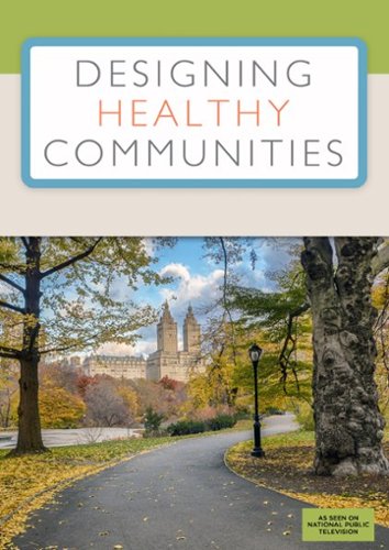 

Designing Healthy Communities: Volume 2