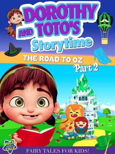 

Dorothy & Toto's Storytime: The Road to Oz - Part 2