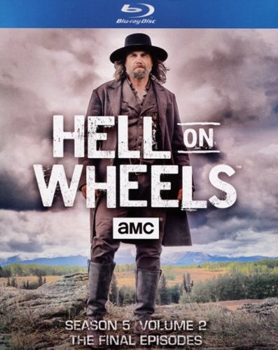  Hell on Wheels: Season 5, Vol. 2 - The Final Episodes [Blu-ray]