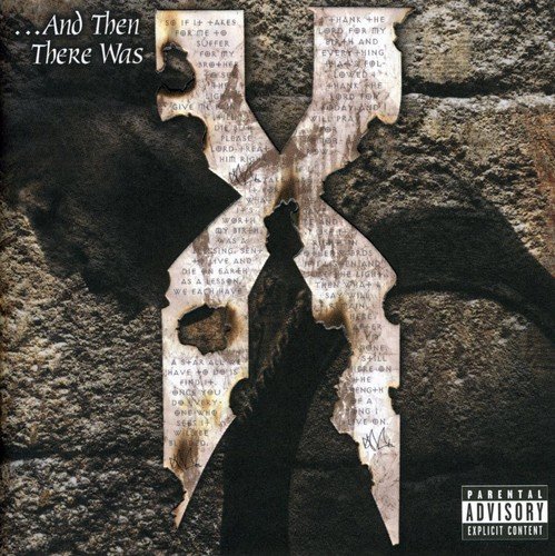  ...And Then There Was X [CD] [PA]