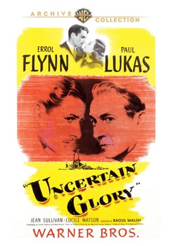 

Uncertain Glory [1944]