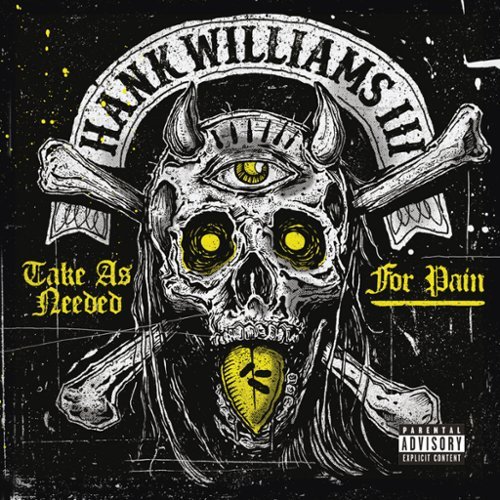  Take as Needed for Pain [LP] [CD] [PA]