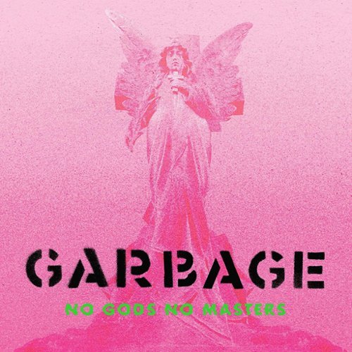  Garbage - No Gods No Masters - VINYL LP