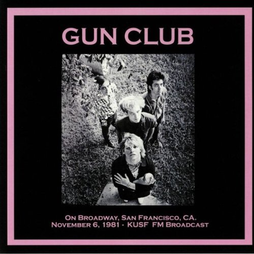

On Broadway, San Francisco, Ca. November 6th 1981 [LP] - VINYL