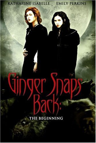  Ginger Snaps Back: The Beginning [DVD] [2004]